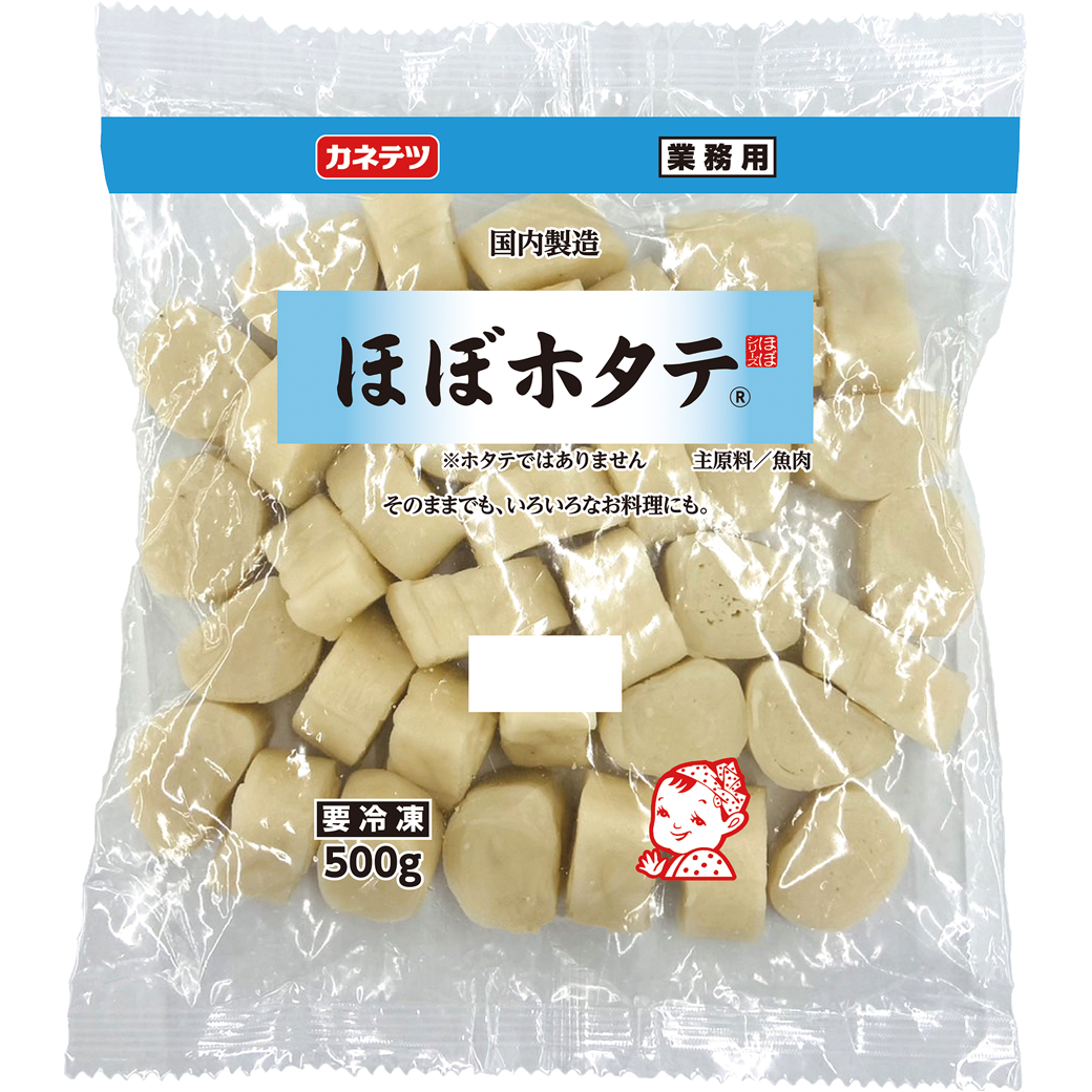業務用ほぼホタテ®500g | カネテツデリカフーズ公式オンラインストア 業務用ほぼホタテ®500g | カネテツデリカフーズ公式オンラインストア